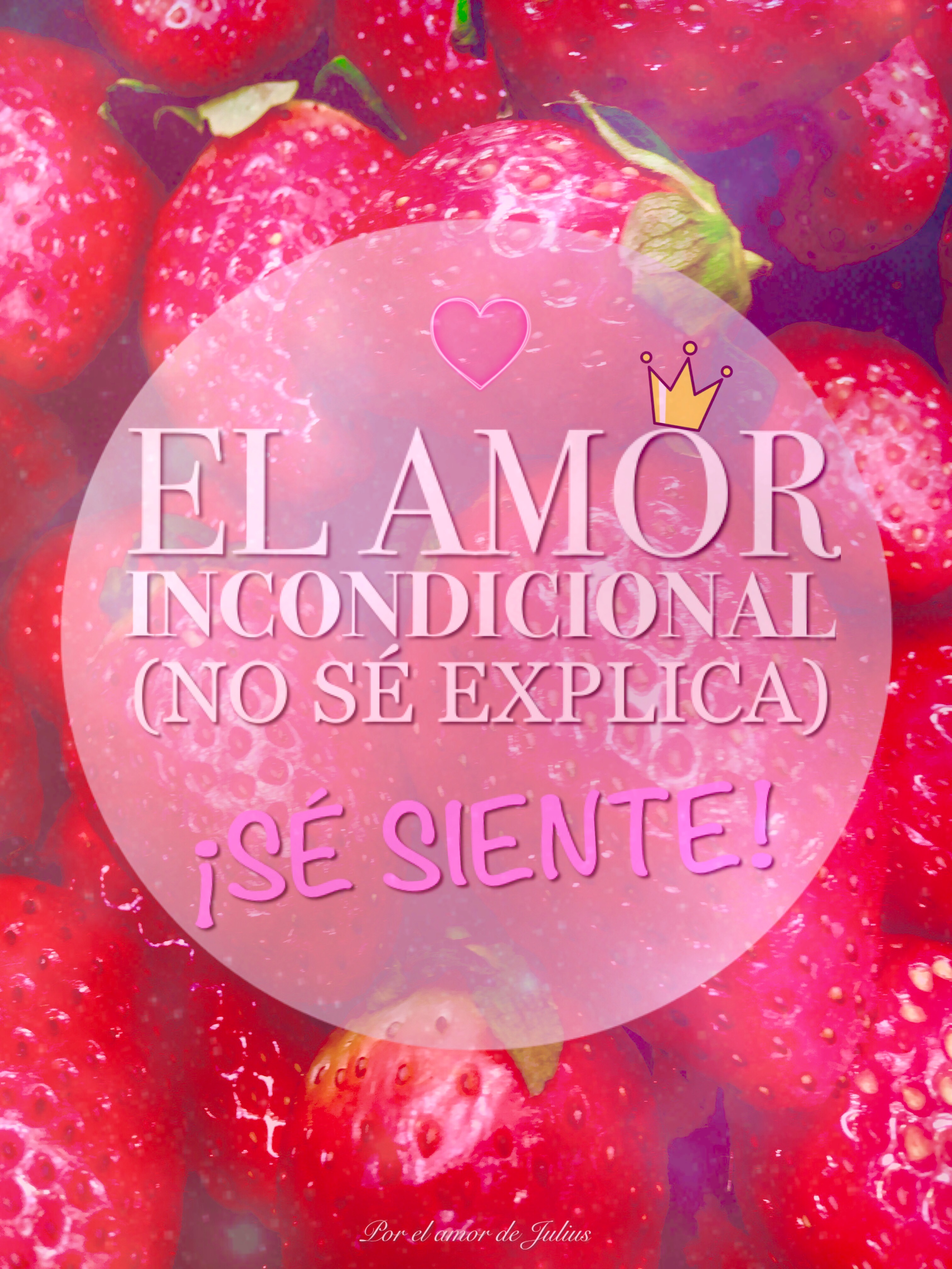 el amor incondicional